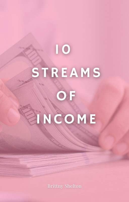 10 Streams of  Income