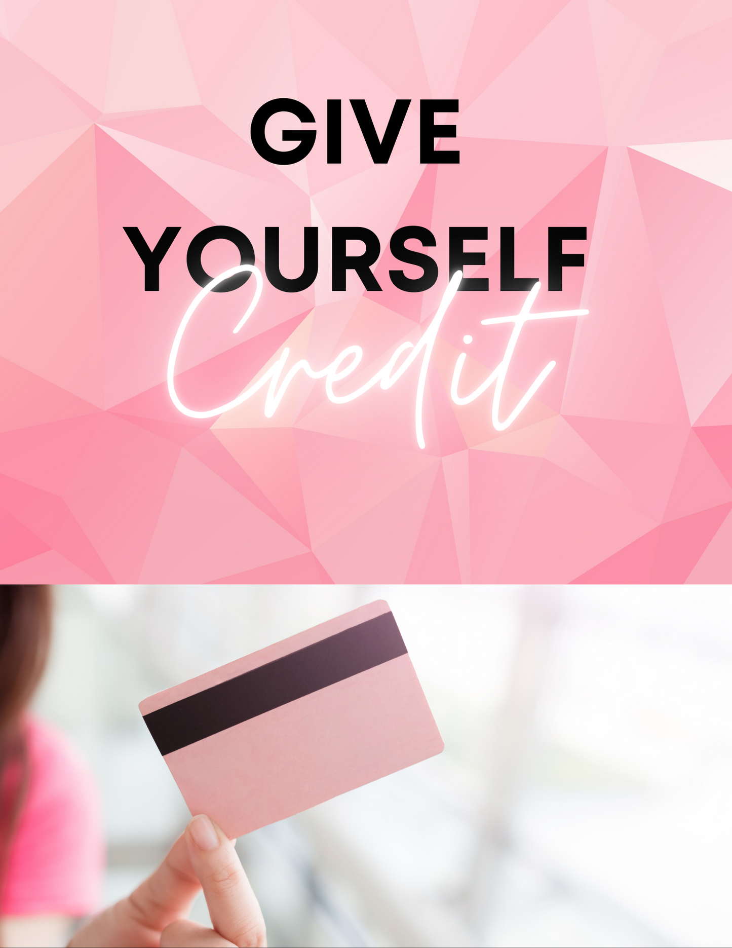 Give Yourself Credit